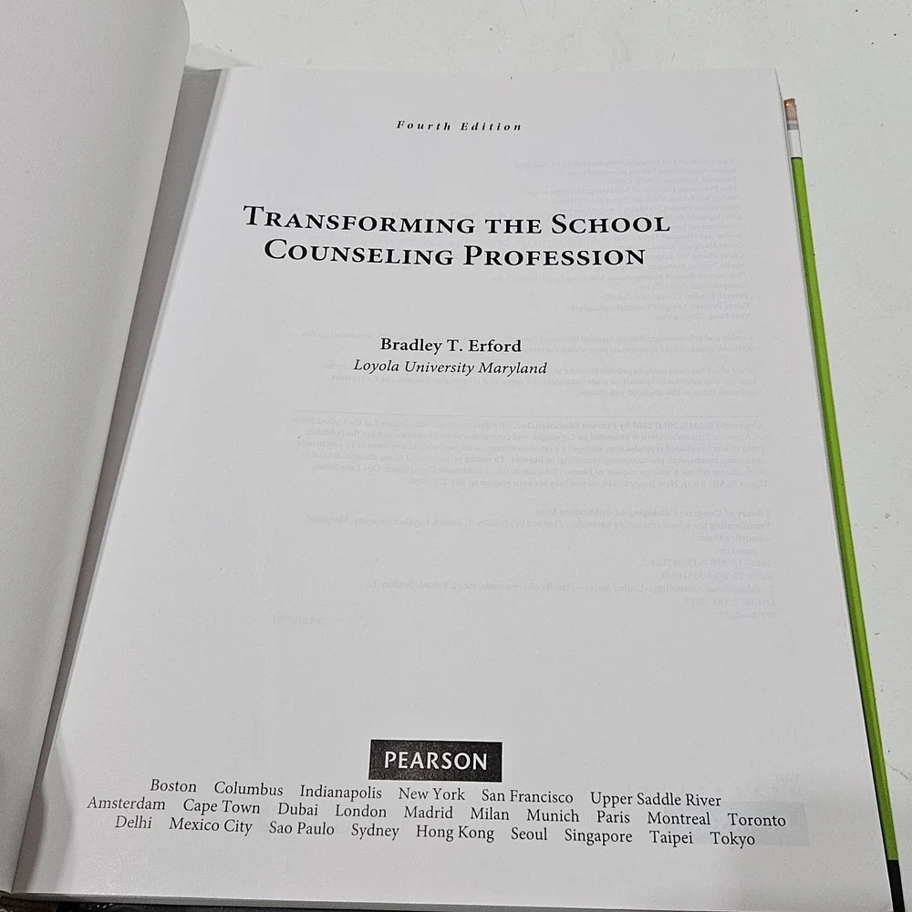 Transforming the School Counseling Profession 4th Edition by Bradley Erford 2014